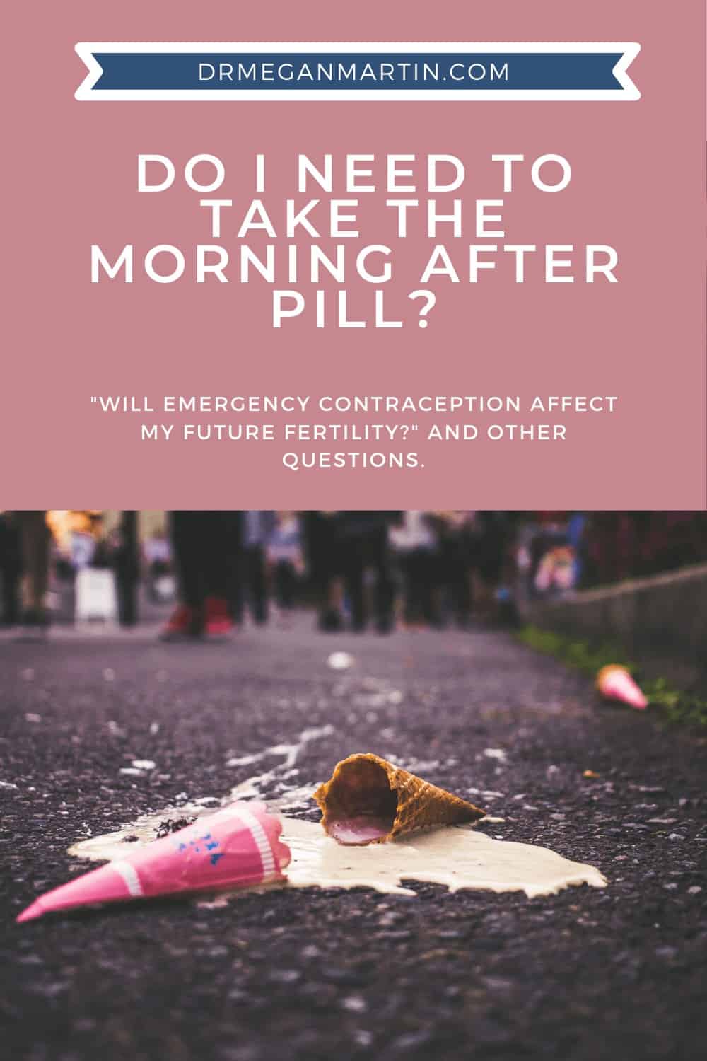 Do I need to take emergency contraception?