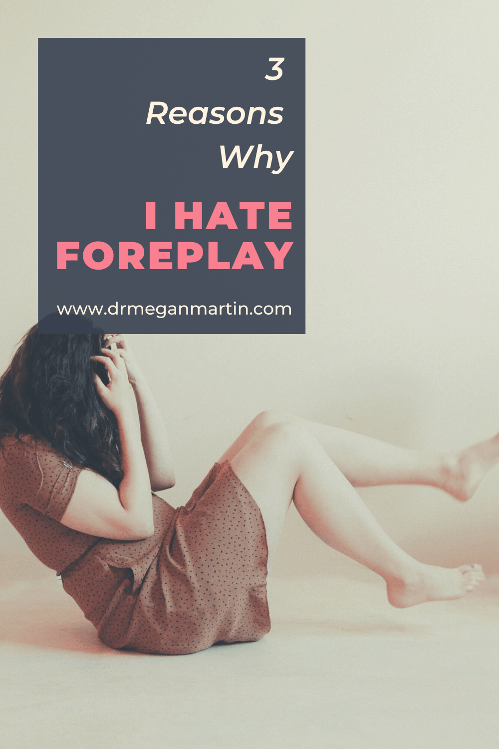 Here's 3 reasons why I hare foreplay