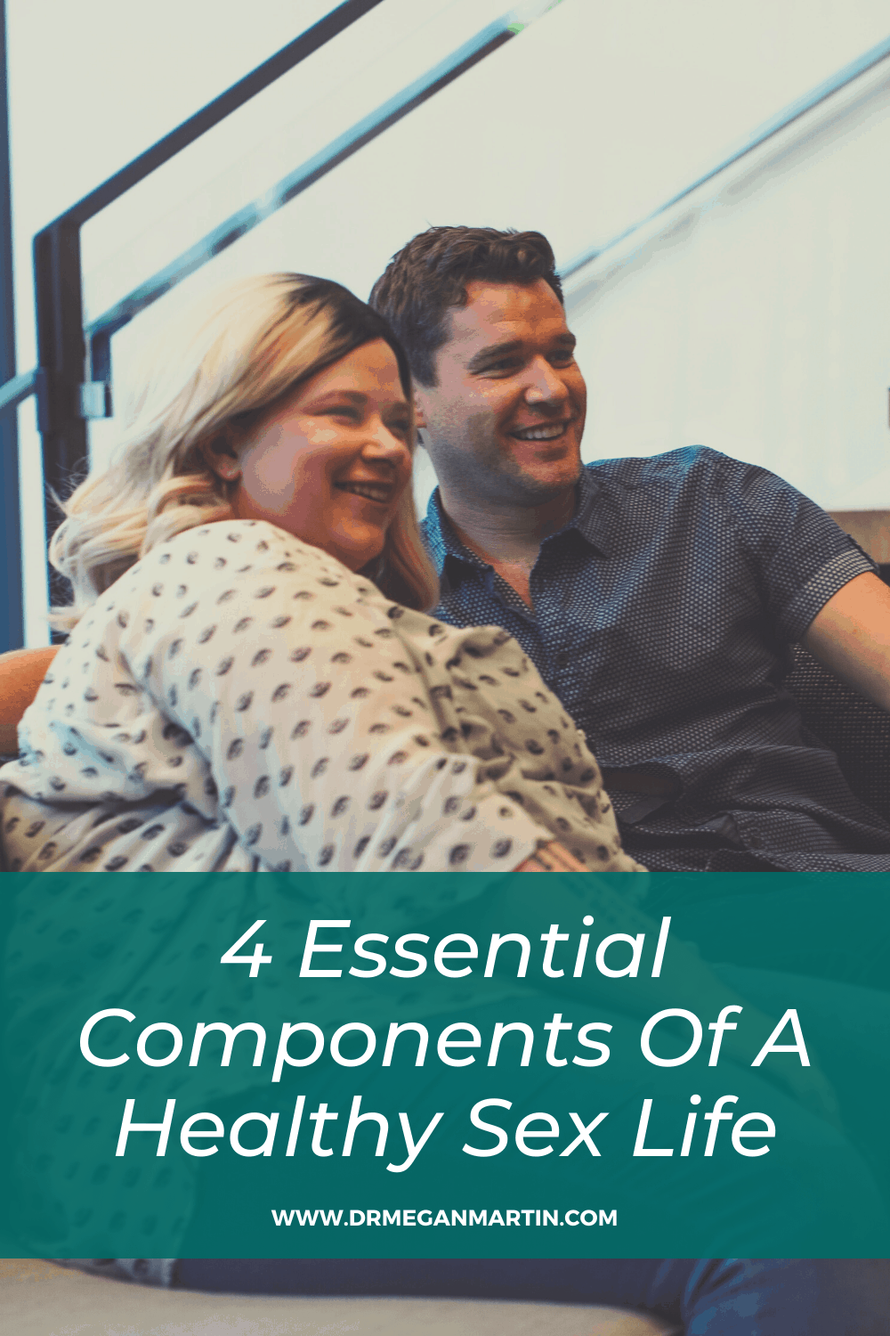 4 essential components of a healthy sex life