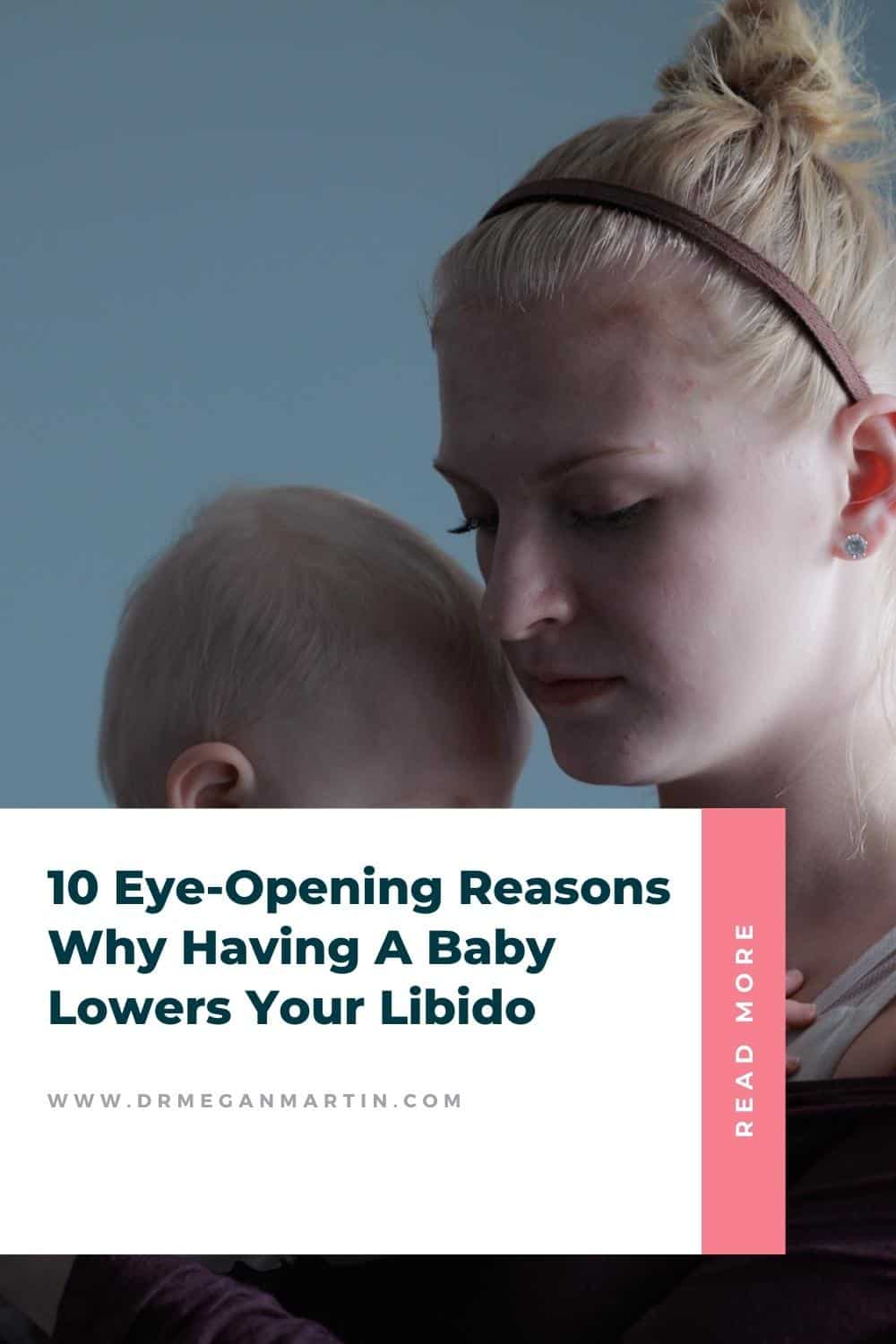 Reasons Why Having A Baby Lowers Your Libido