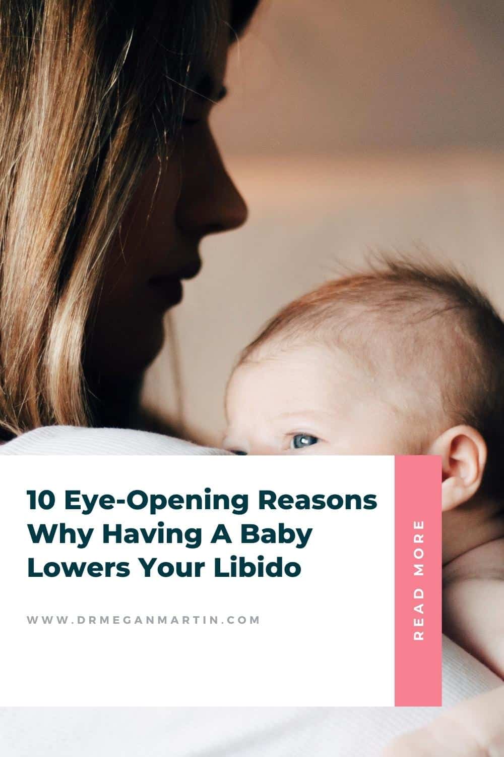 Reasons Why Having A Baby Lowers Your Libido
